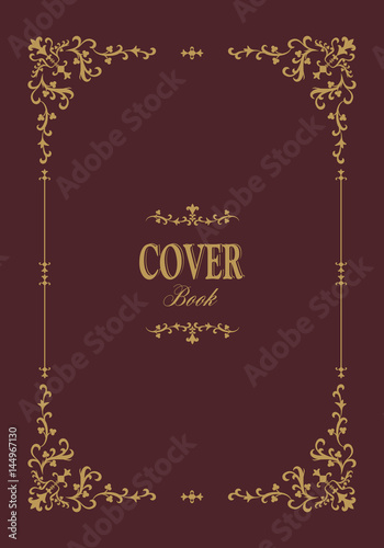 Book cover with retro ornamental gold frame. Vector Illustration