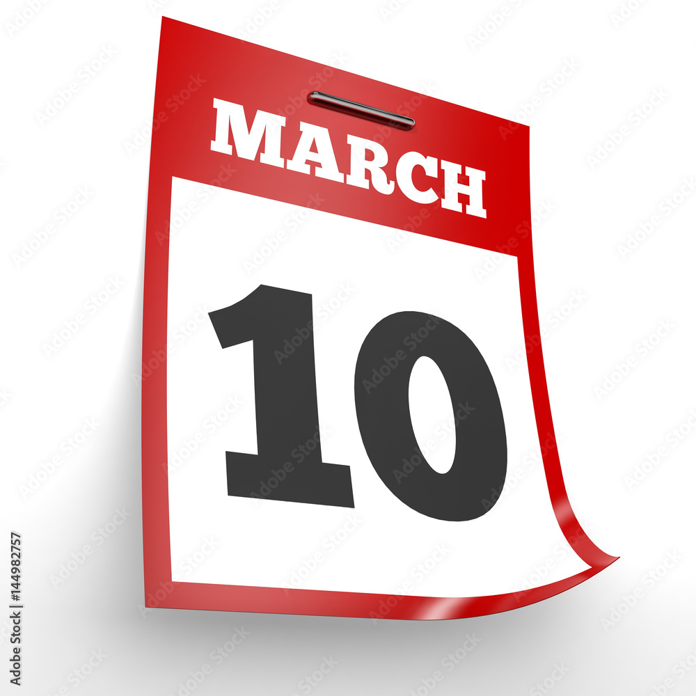 March 10. Calendar on white background. March 10. Calendar on white background.