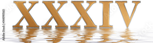 Roman numeral XXXIV, quattuor et triginta, 34, thirty four, reflected on the water surface, isolated on  white, 3d render photo