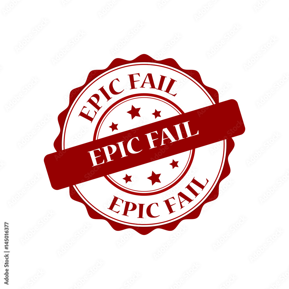 Obraz premium Epic fail red stamp illustration