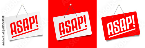 ASAP / As soon as possible 