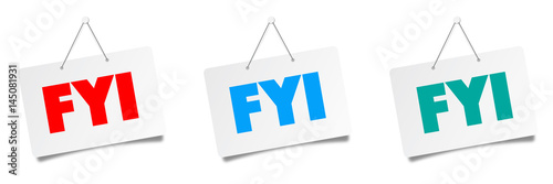 FYI / For Your Information