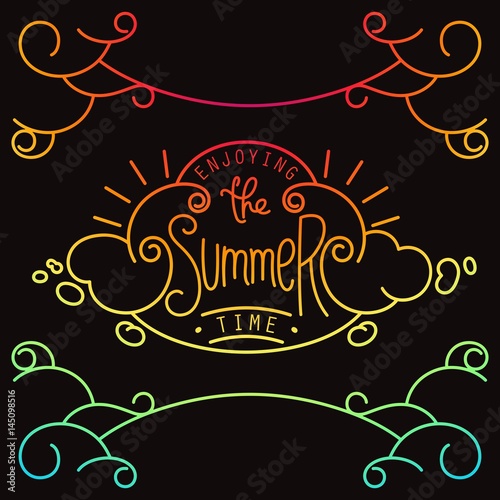 Enjoying the Summer time. Calligraphic and typographic hand drawn composition with badge. Stylized sky with clouds. Vector thin line banner and design elements.