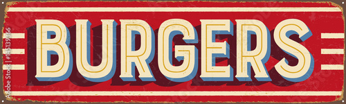 Vintage metal sign - Burgers - Vector EPS10. Grunge and rusty effects can be easily removed for a cleaner look.