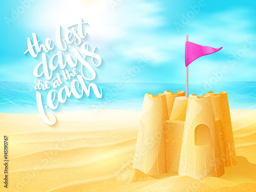 vector hand lettering summer inspirational phrase with sand castle on sea beach background