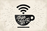 Poster with cup of coffee and text Free WiFi for street cafe. Sign free wifi area sign on a coffee cup. Black and white design with lettering. Vector Illustration