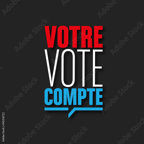 votre vote compte