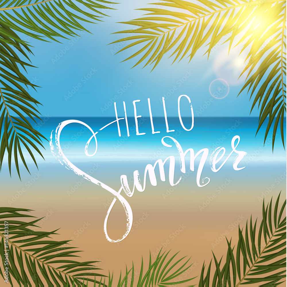 Naklejka premium Hello summer lettering, palm branches. Tropical background, blue ocean landscape. Vector illustration EPS10.