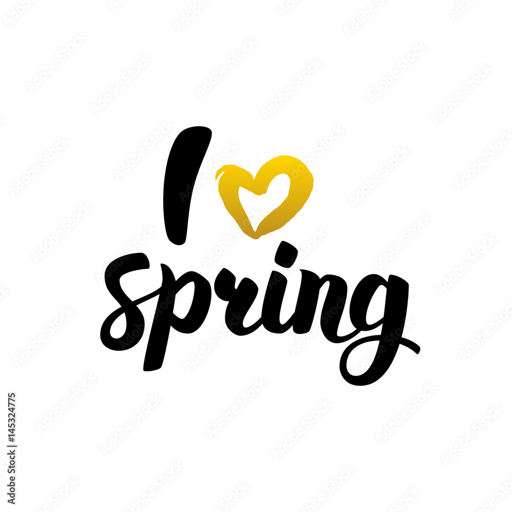 I Love Spring Handwritten Lettering I Love Spring Handwritten Lettering