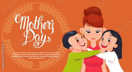 Happy Mother Day, Son And Daughter Embracing Mom, Spring Holiday Greeting Card Banner Flat Vector Illustration