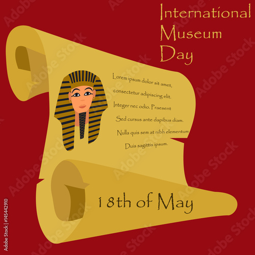 Illustration for the Museum Day with Tutankhamen, parchment and text