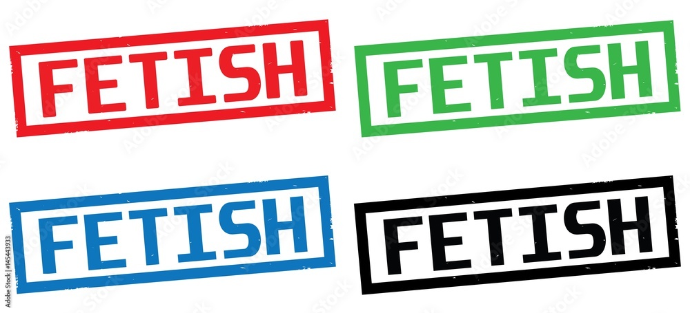 FETISH text, on rectangle border stamp sign. FETISH text, on rectangle border stamp sign.