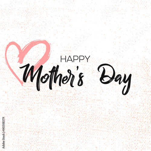 Happy Mother's Day Calligraphy Background. Design for flyer, card, invitation.