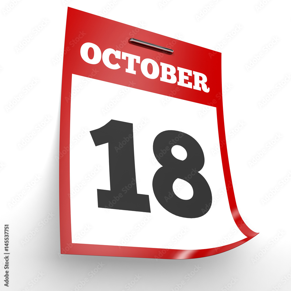 October 18. Calendar on white background. October 18. Calendar on white background.