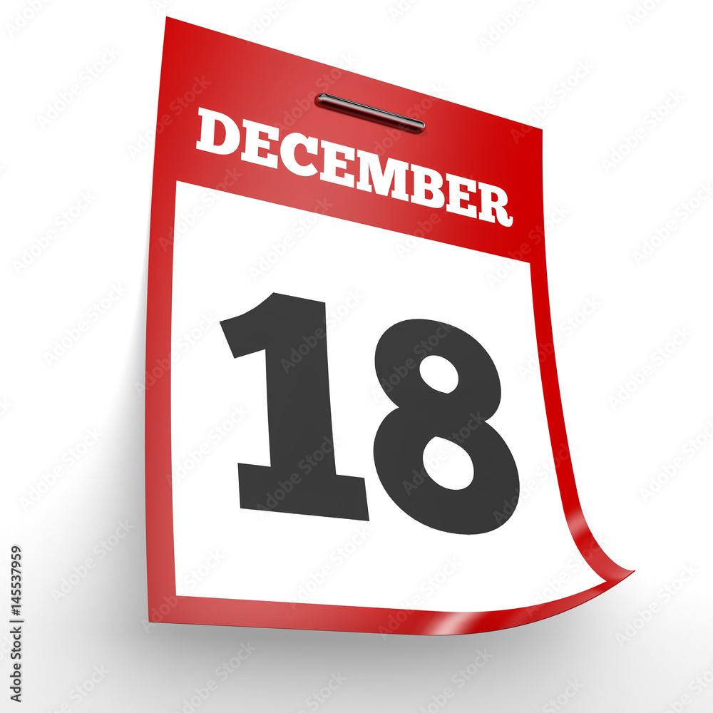 December 18. Calendar on white background. December 18. Calendar on white background.