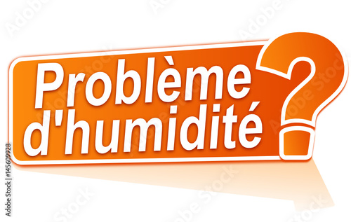 problème d'humidité sur étiquette orange
