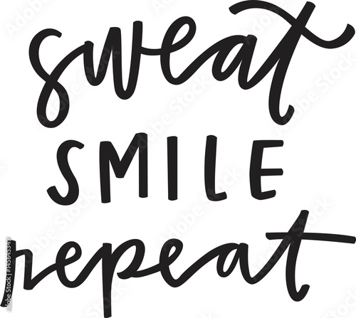 Sweat, Smile, Repeat