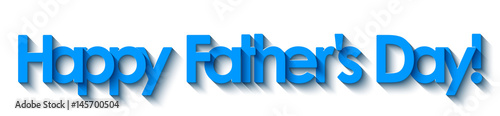 Happy Father's Day! Blue lettering isolated on white background. Vector illustration. EPS10