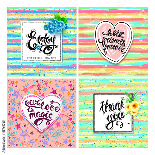 Enjoy, best friends forever, our love is magic, thank you. Vector set of greeting cards, hand drawn letters, motivation.