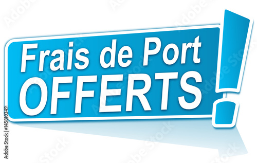 frais de port offerts sur étiquette bleue