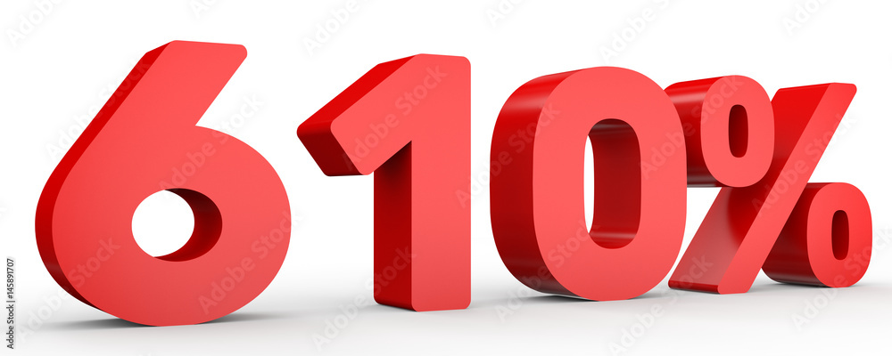 Six hundred and ten percent. 610 %. 3d illustration. Six hundred and ten percent. 610 %. 3d illustration.