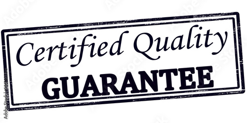 Certified quality guarantee