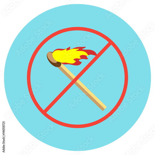 Icons match with flame crossed in a circle in a flat style. Vector image on a round colored background. Element of design, interface