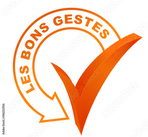 les bons gestes sur symbole validé orange