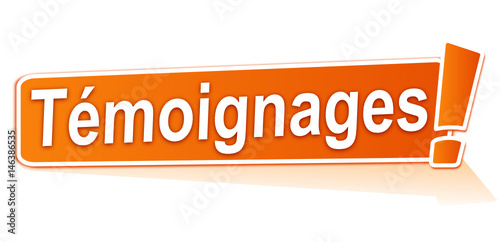témoignages sur étiquette orange