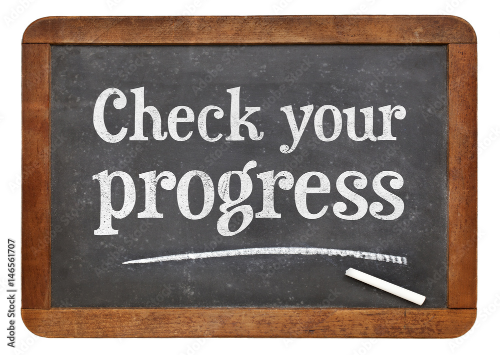 Fototapeta premium check your progress blackboard sign