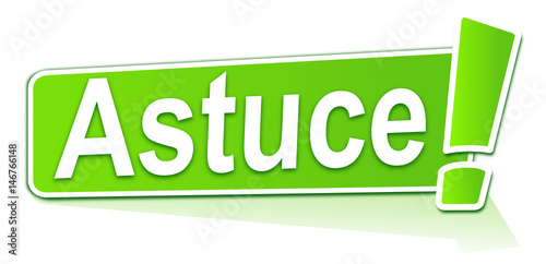 astuce sur étiquette verte