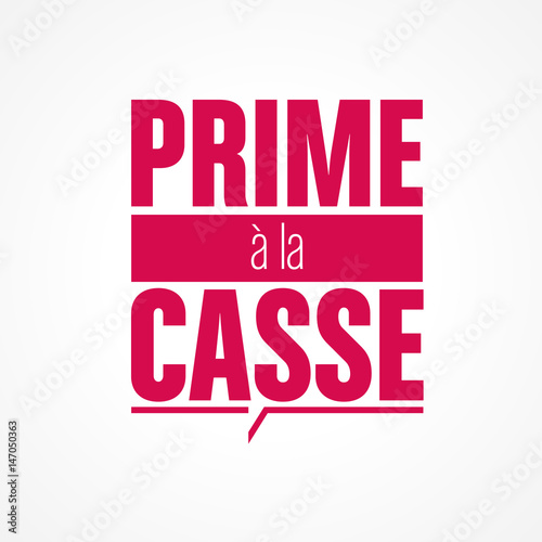 prime à la casse