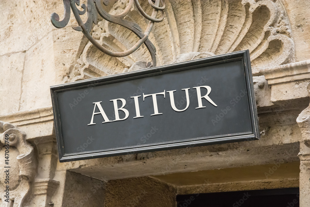 Fototapeta premium Schild 191 - Abitur