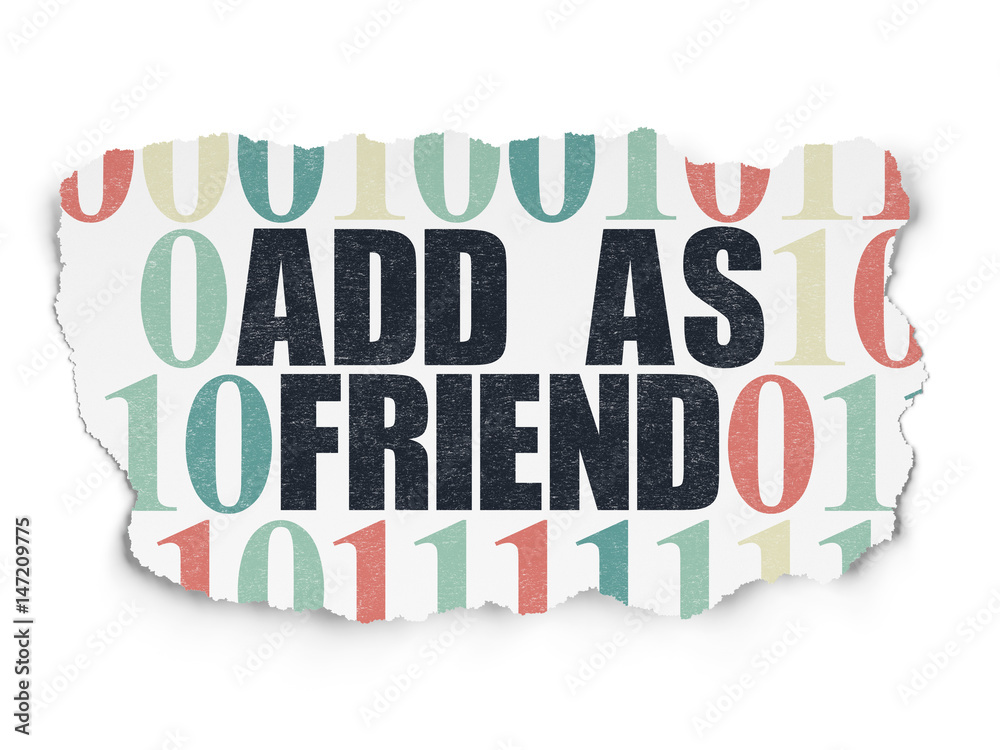 Social media concept: Add as Friend on Torn Paper background Social media concept: Add as Friend on Torn Paper background