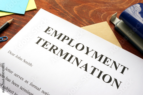 Emploinment termination letter. Unfair dismissal concept. photo