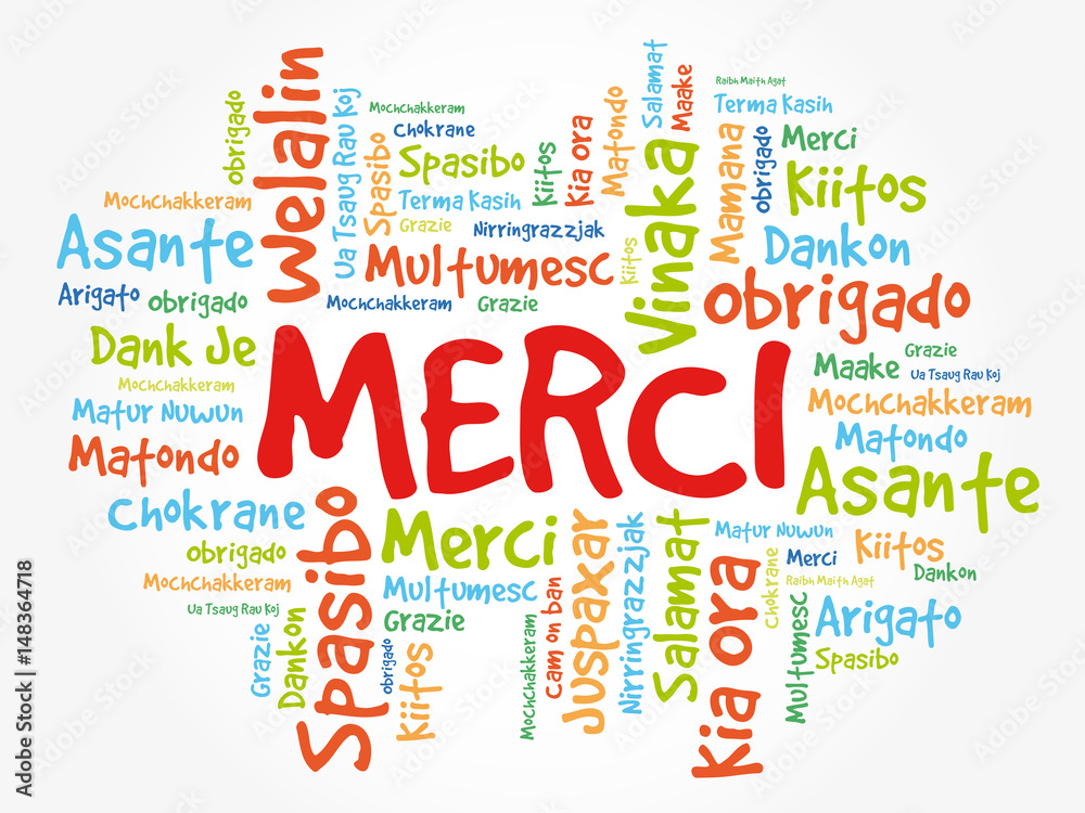 Merci (Thank You in French) Word Cloud background, all languages, multilingual for education or thanksgiving day Merci (Thank You in French) Word Cloud background, all languages, multilingual for education or thanksgiving day