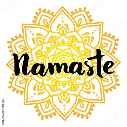 Mandala vector illustration with hand drawn lettering. Namaste, relax, harmony, balance lettering on round mandala. Circle ethnic ornament background.
