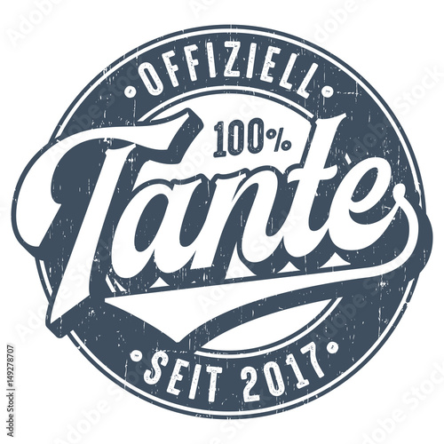 Offiziell Tante Seit 2017 - Used Look T-Shirt Design