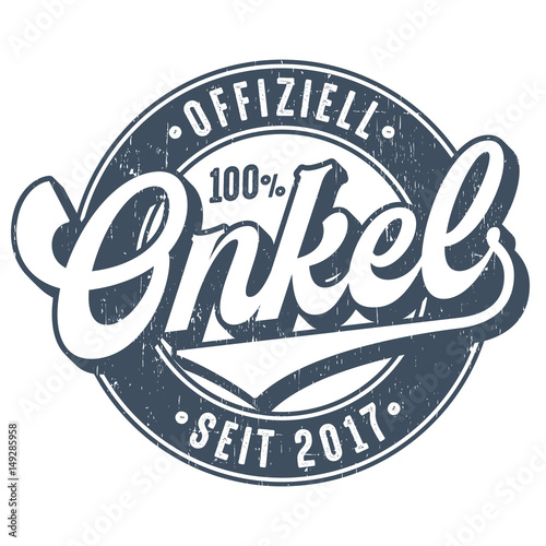 Offiziell Onkel Seit 2017 - Used Look T-Shirt Design 