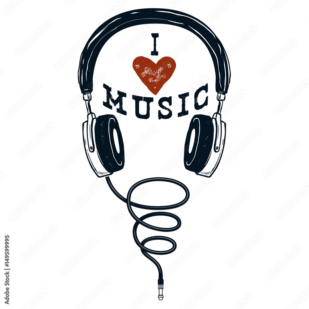 I love music. Hand drawn headphones. Design elements for poster, t-shirt.  Vector illustration. Stock Vector | Adobe Stock