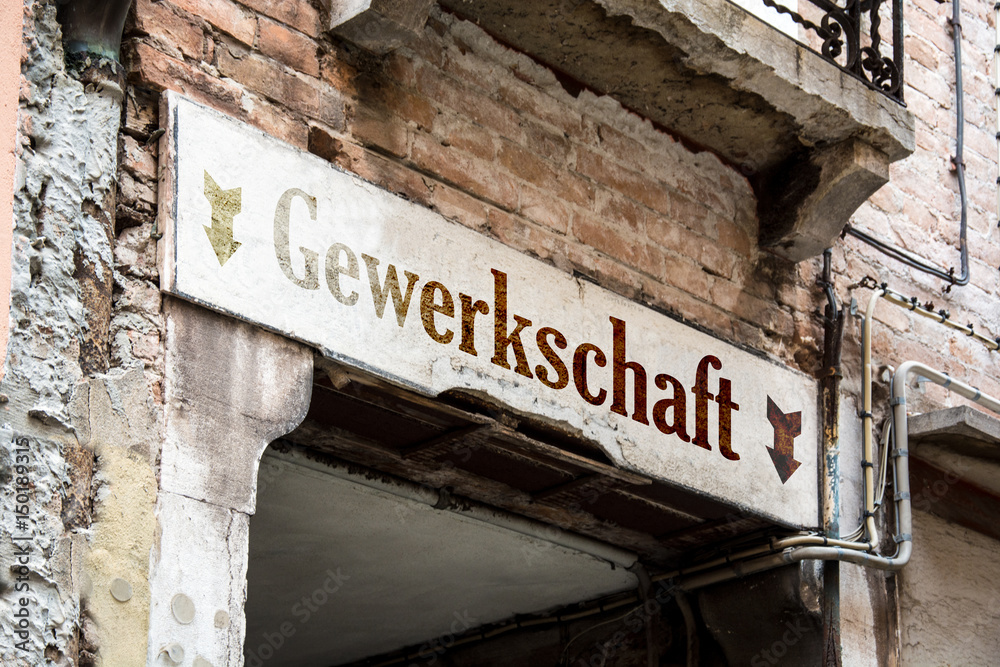 Schild 226 - Gewerkschaft