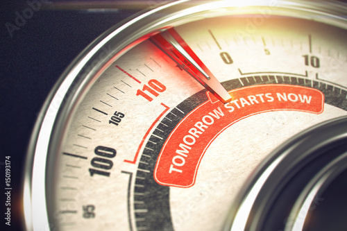 Fotografie Tomorrow Starts Now Rate Conceptual Gauge with Inscription on Red Label