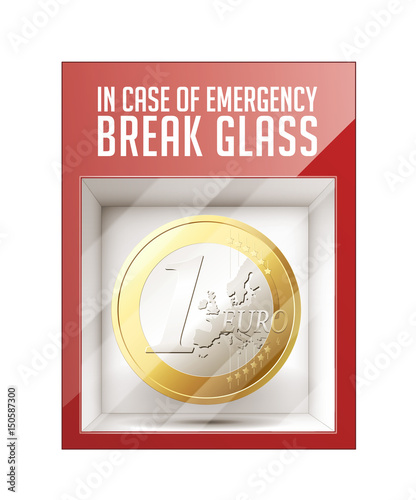In case of emergency break glass - One Euro coin - business concept 