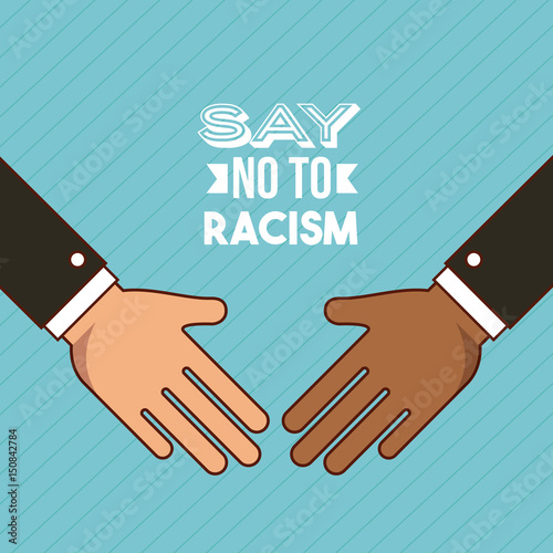 say no to stop racism image vector illustration design 