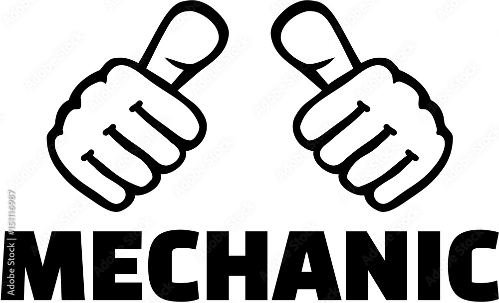 Mechanic with thumbs Mechanic with thumbs