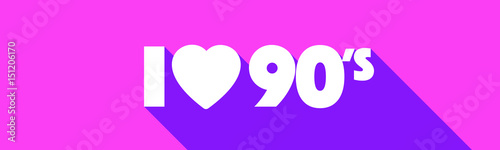 I love nineties / I love 90's