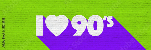 I love nineties / I love 90's