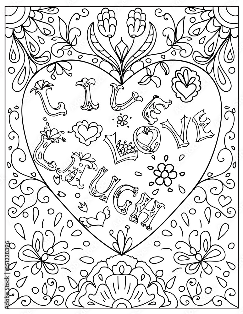 Decorative Coloring page with heart shaped frame live love laugh black ...