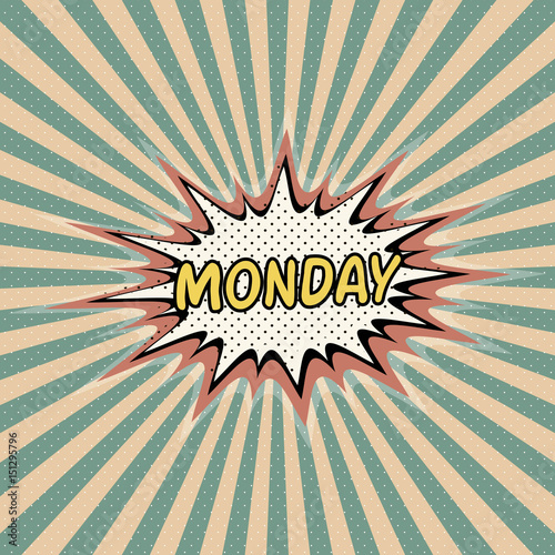 Monday day week, Comic sound effect, pop art banner