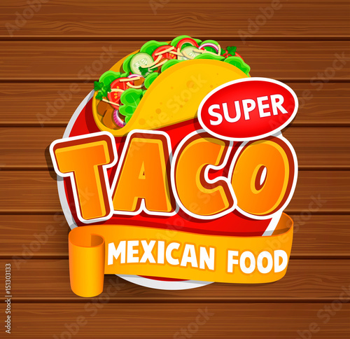 Taco label, logo, sticker.